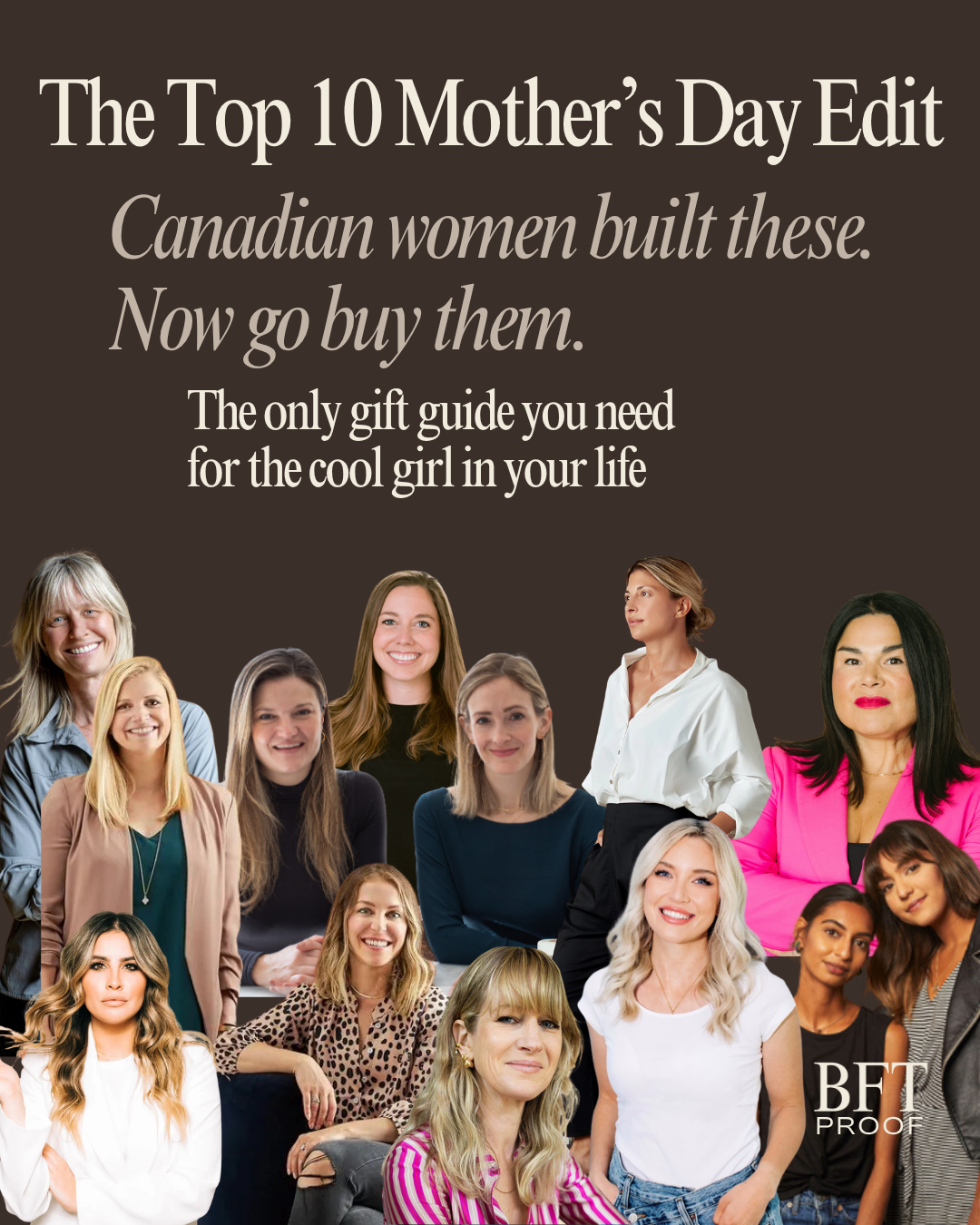Canadian women built these: the top 10 Mother's Day edit