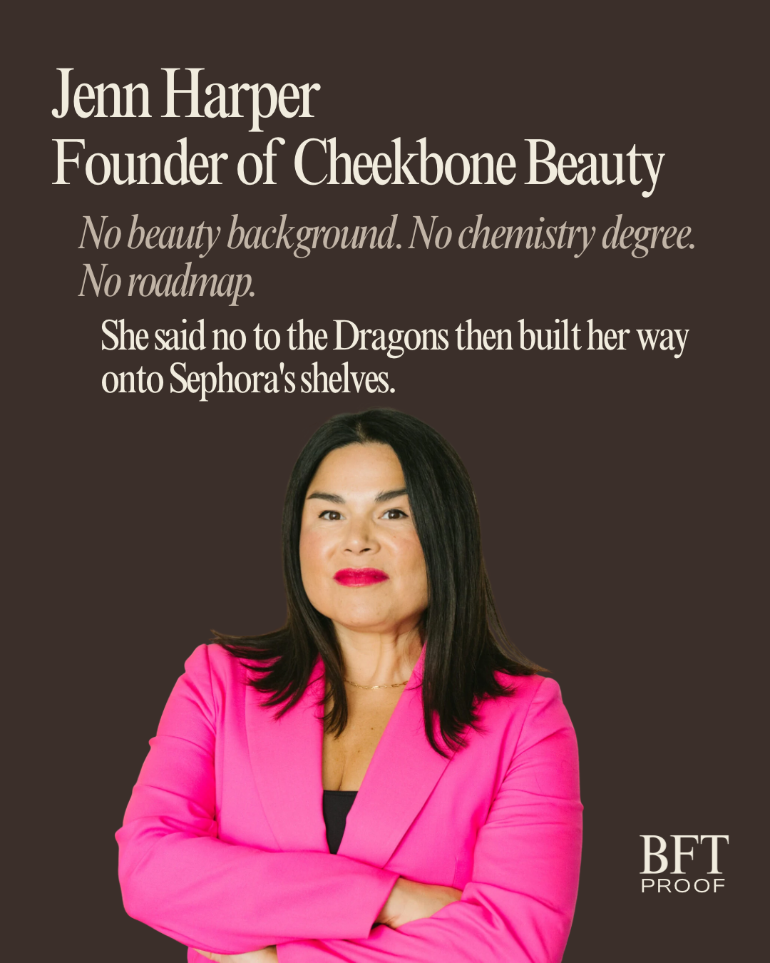 Jenn Harper said no to the Dragons then built her way onto Sephora's shelves